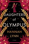 The Daughters of Olympus - Hannah Lynn - 9781464221330