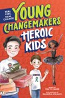 Heroic Kids - Stacy Bauer - 9781464223143