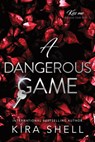 A Dangerous Game - Kira Shell - 9781464226014