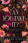 Can You Take It? - Jeneane O'Riley - 9781464226649