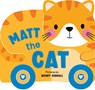 Rolling Pals: Matt the Cat - duopress - 9781464228421
