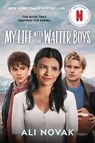 My Life with the Walter Boys (Netflix Series Tie-In Edition) - Ali Novak - 9781464230080
