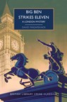 Big Ben Strikes Eleven: A London Mystery - David Magarshack - 9781464230400