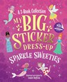 My Big Sticker Dress-Up: Sparkle Sweeties - Louise Anglicas - 9781464230707