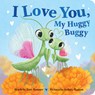 I Love You, My Huggy Buggy - Rose Rossner - 9781464232138