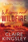 Whispers and Wildfire - Claire Kingsley - 9781464233524