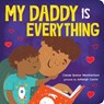 My Daddy Is Everything - Carole Boston Weatherford - 9781464233609