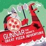 Gunnar the Viking's Great Pizza Adventure - Diego Vaisberg - 9781464233630