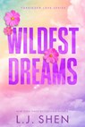 Shen, L: Wildest Dreams (Standard Edition) - L J Shen - 9781464237317