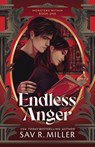 Endless Anger (Standard Edition) - Sav R Miller - 9781464238017