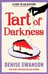 Tart of Darkness - Denise Swanson - 9781464239564