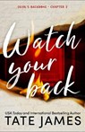 Watch Your Back - Tate James - 9781464242496