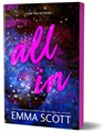 All in (Deluxe Edition) - Emma Scott - 9781464243400