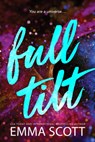 Full Tilt (Standard Edition) - Emma Scott - 9781464244223