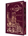 Crossed (Collector's Edition) - Emily McIntire - 9781464244681