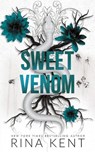 Kent, R: Sweet Venom (Standard Edition) - Rina Kent - 9781464246654