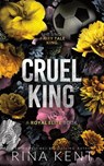 Cruel King (Standard Edition) - Rina Kent - 9781464246678