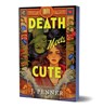 Death Meets Cute (Deluxe Edition) - J. Penner - 9781464249372