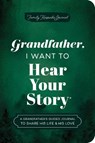 Grandfather, I Want to Hear Your Story (Expanded Edition) - Jeffrey Mason - 9781464251443