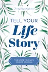 Tell Your Life Story - Jeffrey Mason - 9781464257704