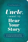 Uncle, I Want to Hear Your Story - Jeffrey Mason - 9781464257735