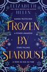 Frozen by Stardust - Elizabeth Helen - 9781464261824
