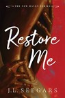 Restore Me (Deluxe Edition) - J L Seegars - 9781464267437