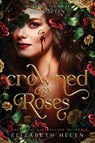 Crowned by Roses (Standard Edition) - Elizabeth Helen - 9781464272264