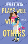 Plays Well with Others - Lauren Blakely - 9781464274114