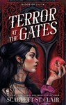 Terror at the Gates - Scarlett St. Clair - 9781464275364