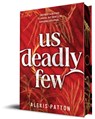 Us Deadly Few - Alexis Patton - 9781464278129
