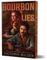Wilder, V: Bourbon & Lies (Deluxe Edition) - Victoria Wilder - 9781464279553
