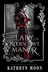 A Lady of Rooksgrave Manor (Standard Edition) - Kathryn Moon - 9781464297984