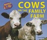 Cows on the Family Farm - STIEFEL,  Chana - 9781464403538