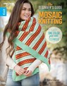 The Beginner's Guide to Mosaic Knitting - Melissa Leapman Blowney - 9781464776663