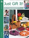 Just Gift It!: 65 Plastic Canvas Projects to Make Quick Gifts - Leisure Arts - 9781464778254