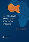 The Economic Impact of the 2014 Ebola Epidemic - World Bank - 9781464804380