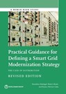 Practical Guidance for Defining a Smart Grid Modernization Strategy - Marcelino Madrigal ; Robert Uluski ; Kwawu Mensan Gaba - 9781464810541
