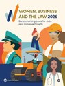 Women, Business and the Law 2026 - World Bank Group Publications - 9781464821967