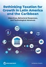 Rethinking Taxation for Growth in Latin America and the Caribbean - Guillermo Vuletin - 9781464822537
