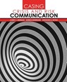 Casing Crisis and Risk Communication - Corey Liberman ; Dariela Rodriguez ; Theodore Avtgis - 9781465288059