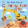 MY BEST POP-UP CONSTRUCTION SI - DK - 9781465453914