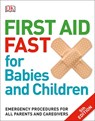 1ST AID FAST FOR BABIES & CHIL - DK - 9781465459527
