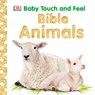Baby Touch and Feel: Bible Animals - DK - 9781465480156