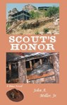 Scout's Honor - John A. Miller, Jr. - 9781465706669