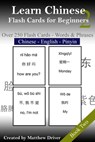 Learn Chinese: Flash Cards for Beginners. Book 2 - Matthew Driver - 9781465710154