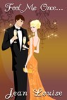 Fool Me Once - Jean Louise - 9781465738165