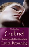 The Guardian Gabriel - Laura Browning - 9781465747518