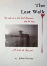 The Last Walk - John Porter - 9781465750358