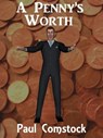A Penny's Worth - Paul Comstock - 9781465754851